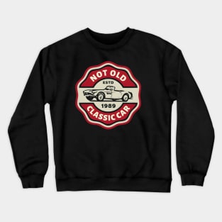 not old classic car Crewneck Sweatshirt